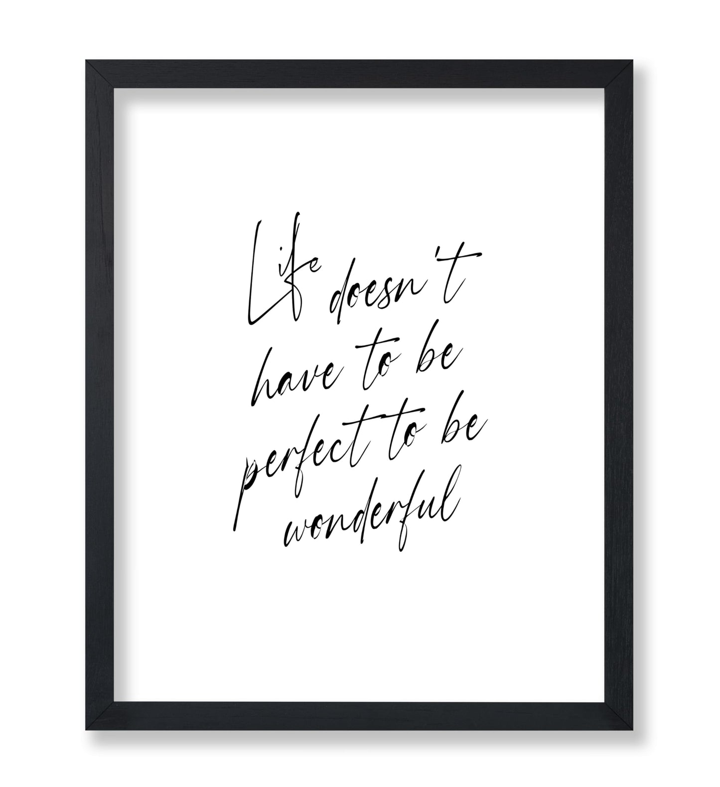 Life Doesn't Have to be Perfect