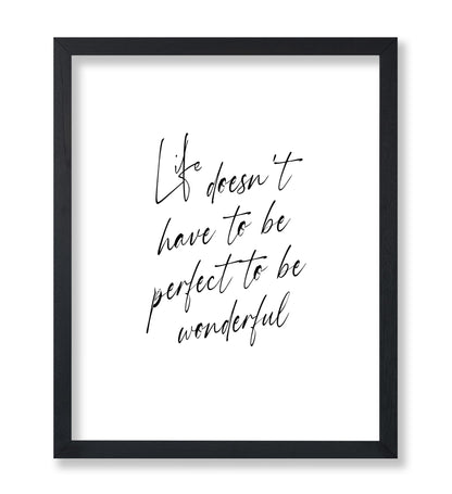 Life Doesn't Have to be Perfect