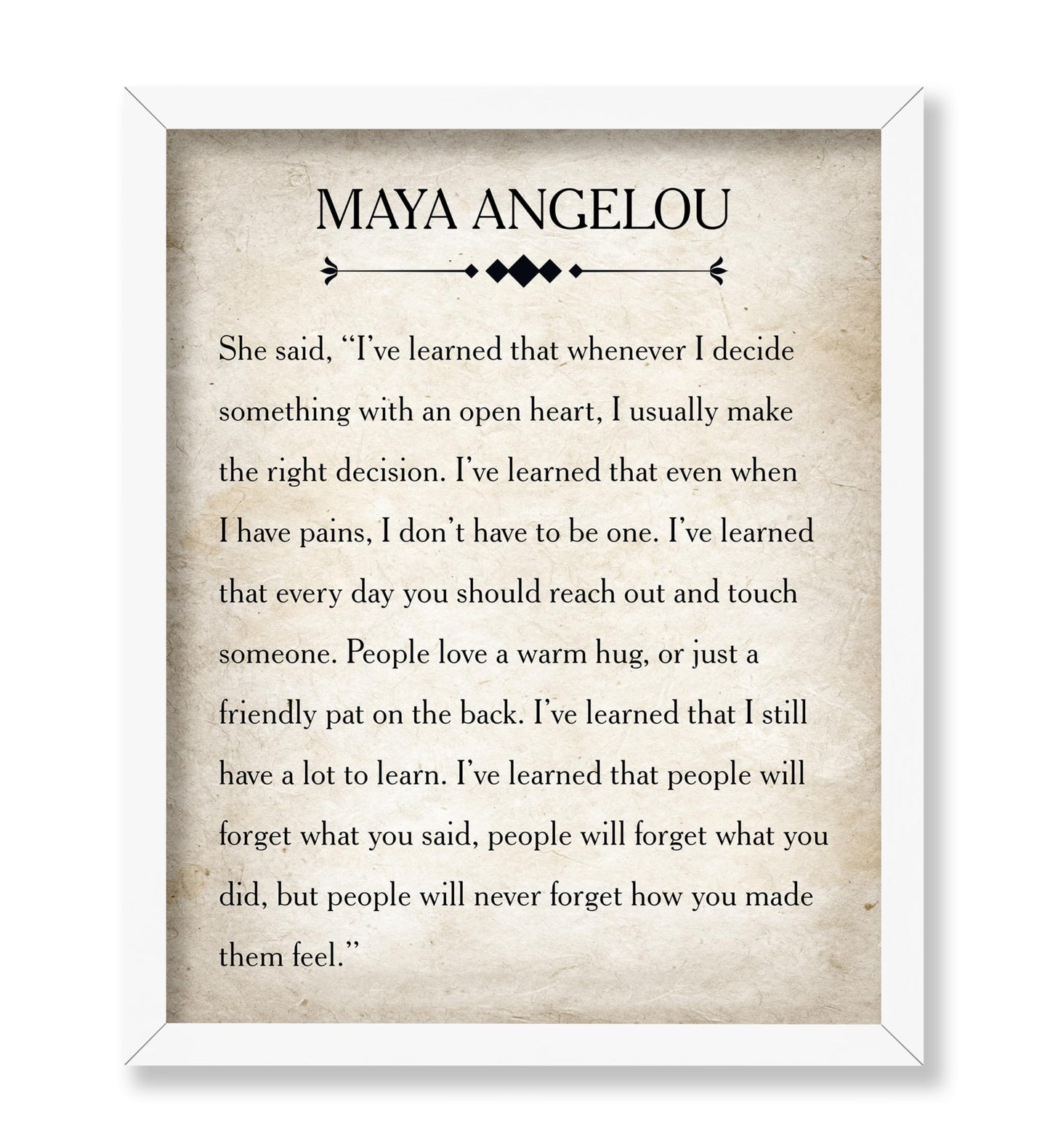 Maya Angelou