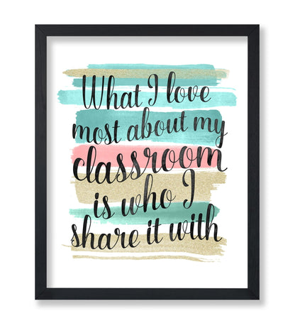 I Love Most About My Classroom