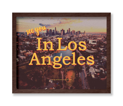 See You In Los Angeles