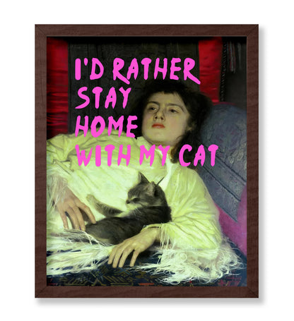 I'd Rather Stay Home