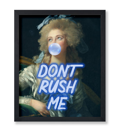 Don't Rush Me No5