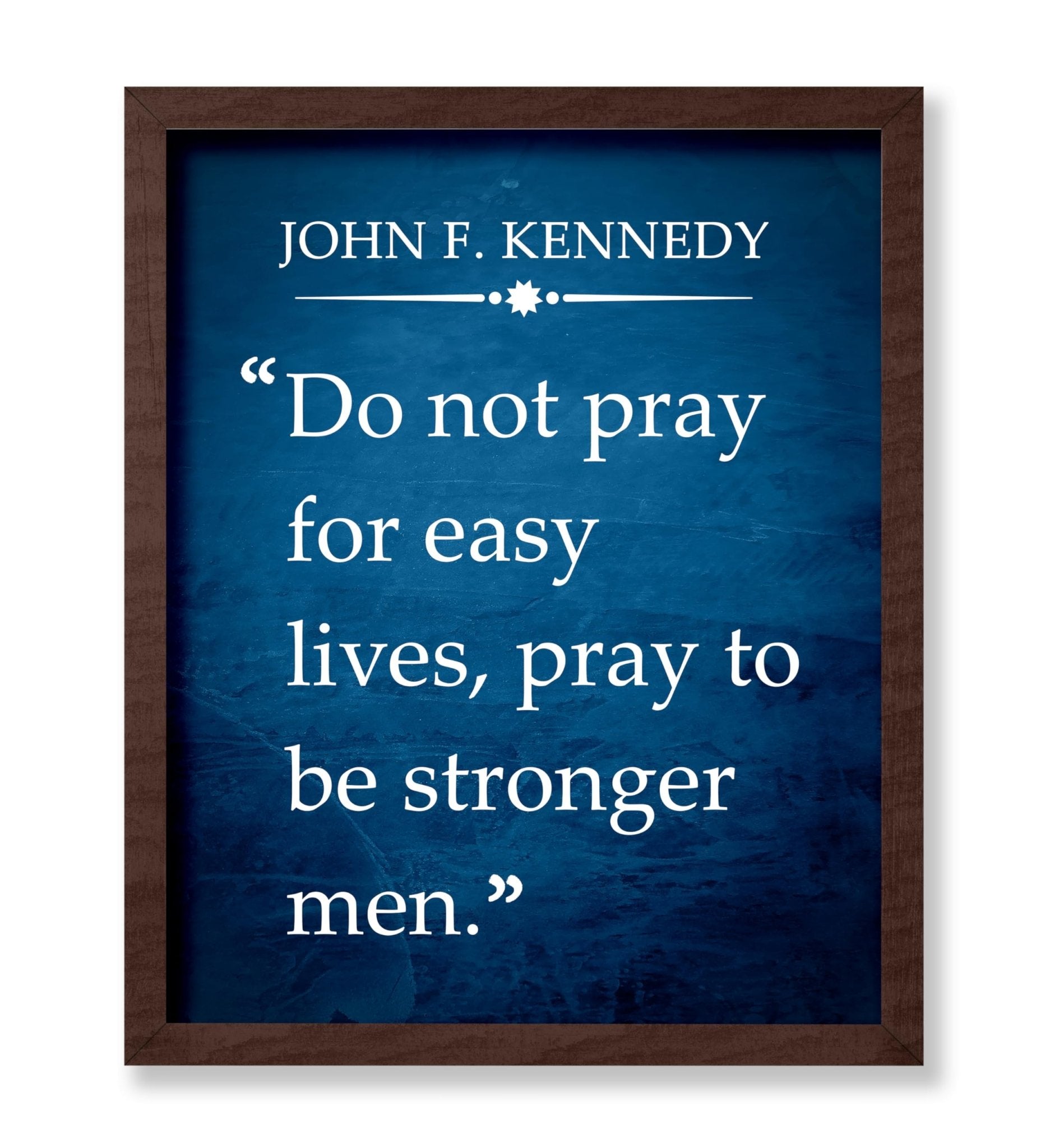 Do Not Pray for Easy Lives