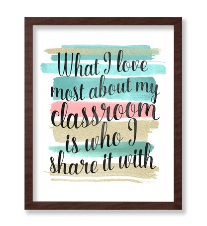 I Love Most About My Classroom