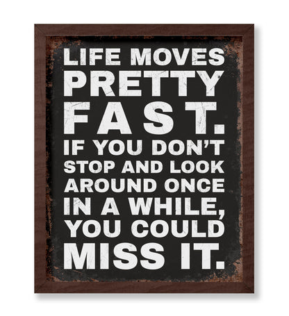 Life Moves Pretty Fast No1