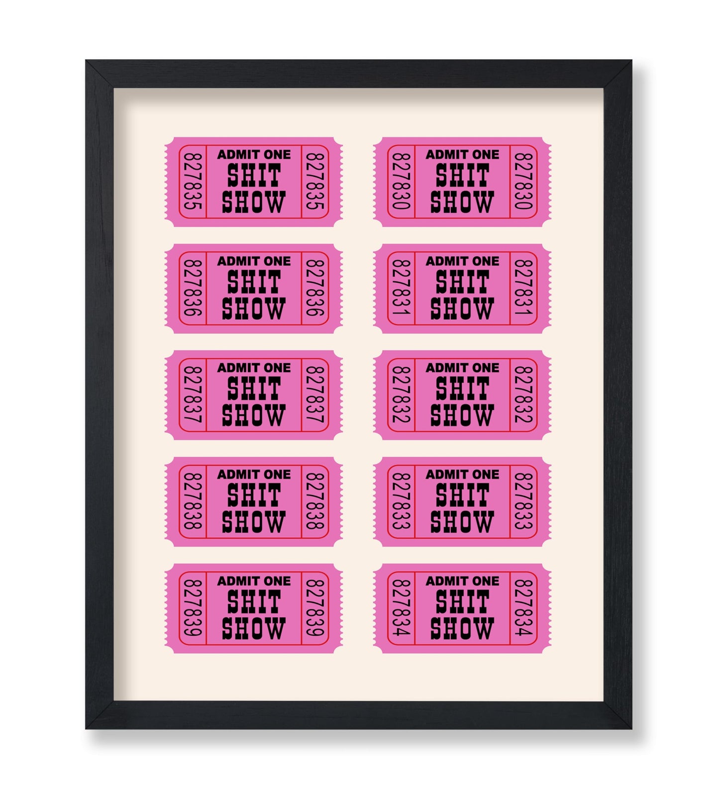 Admit One Shit Show Tickets
