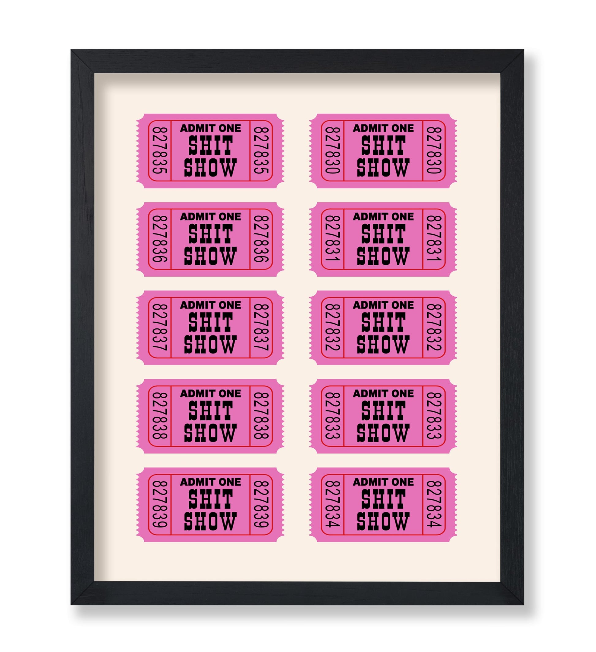 Admit One Shit Show Tickets