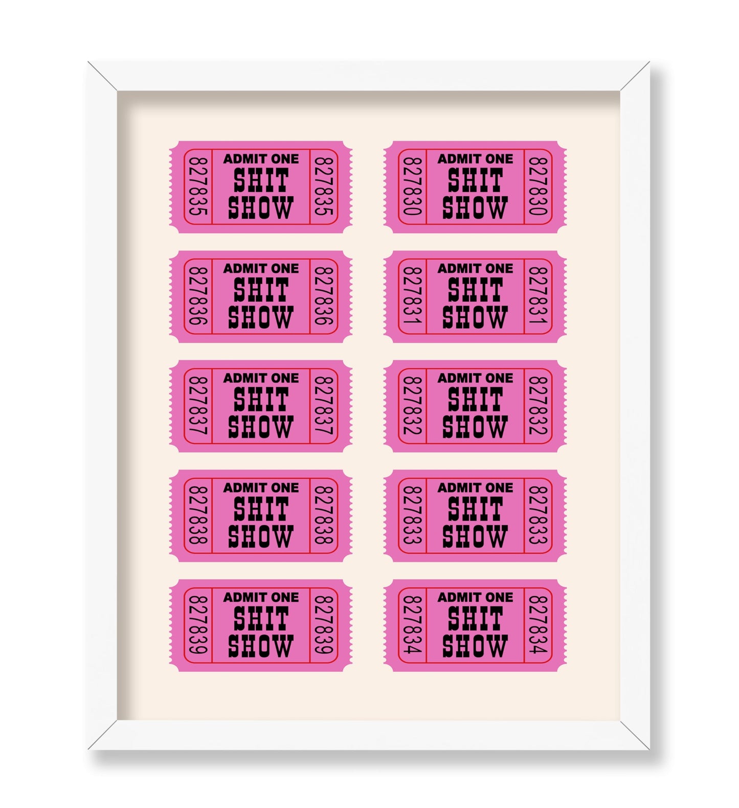 Admit One Shit Show Tickets