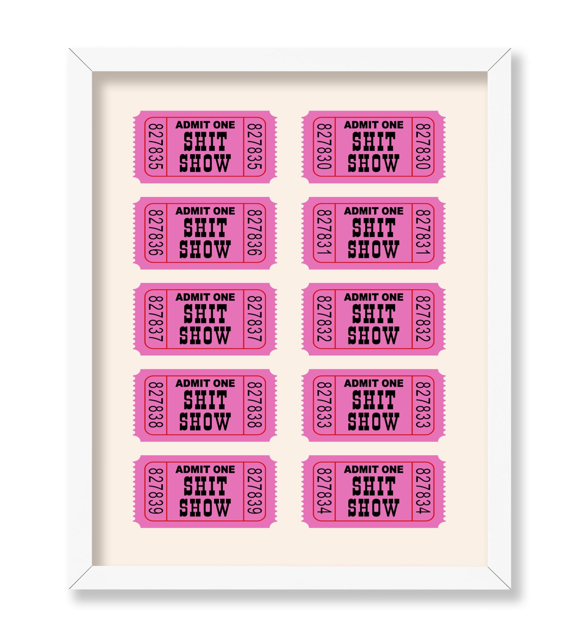 Admit One Shit Show Tickets