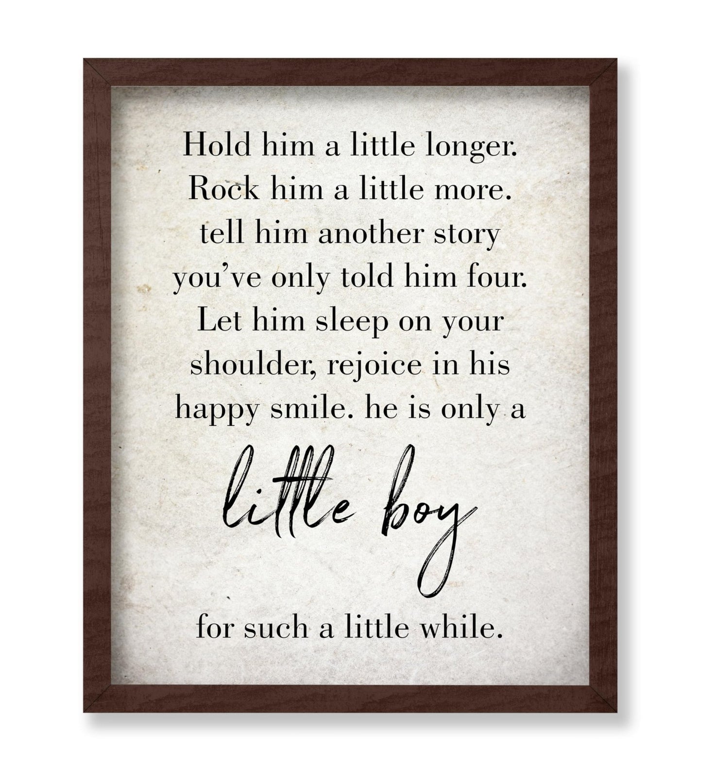 Hold Him a Little Longer