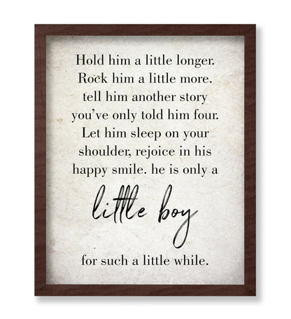 Hold Him a Little Longer
