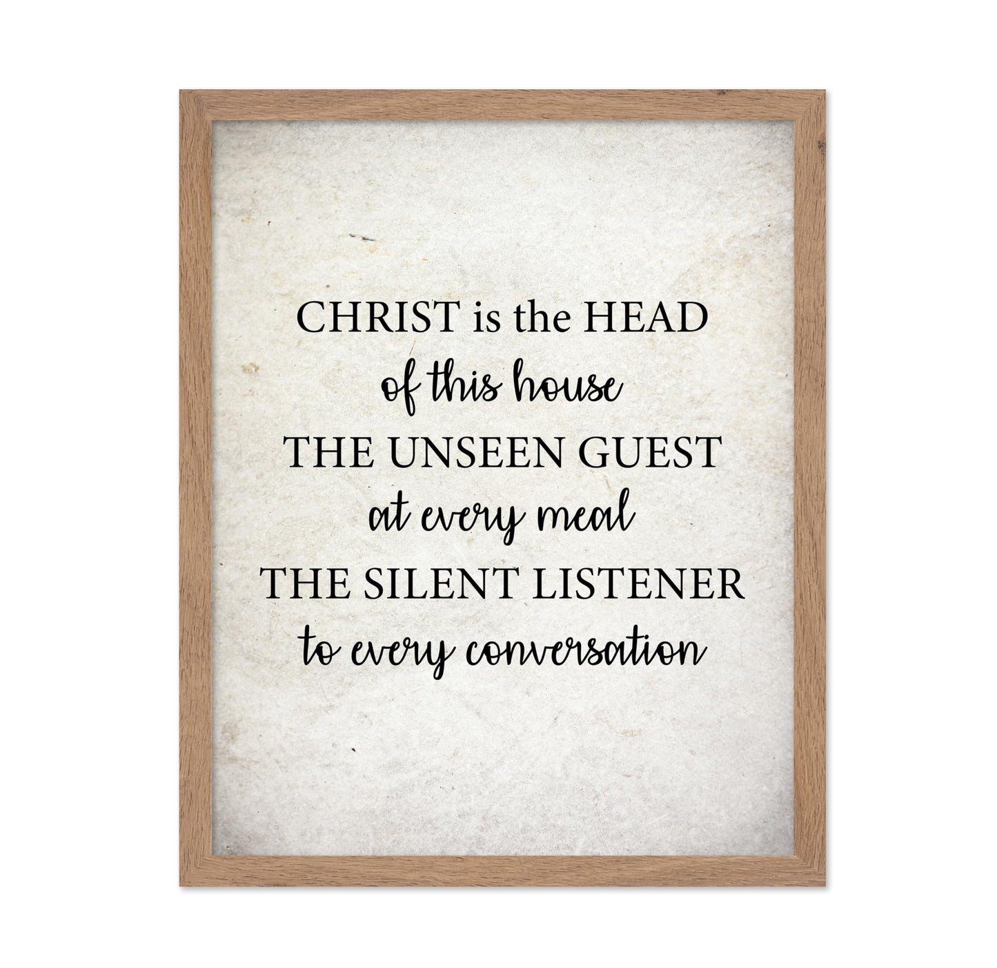 Christ is the Head of this House