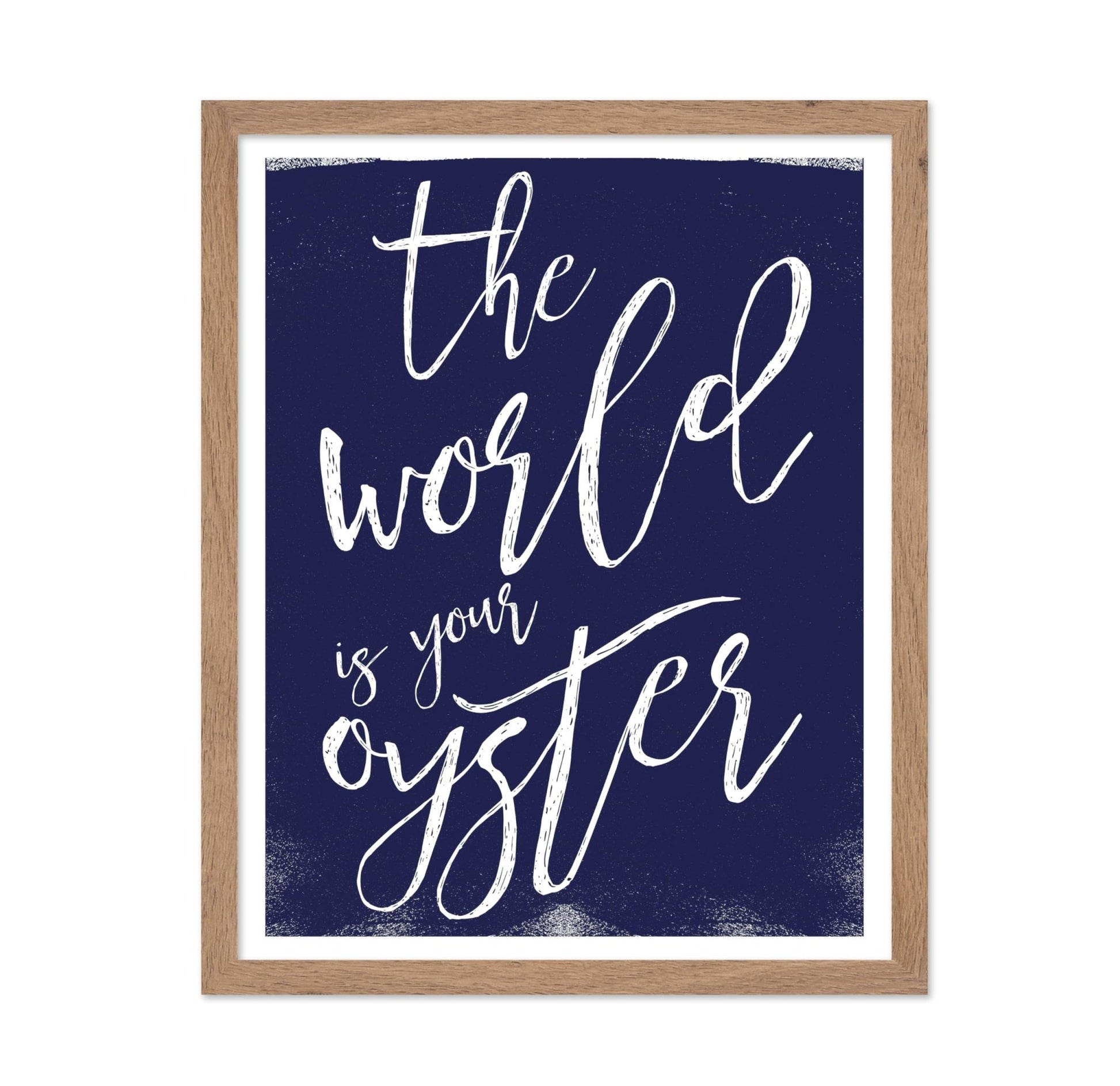 The World is Your Oyster