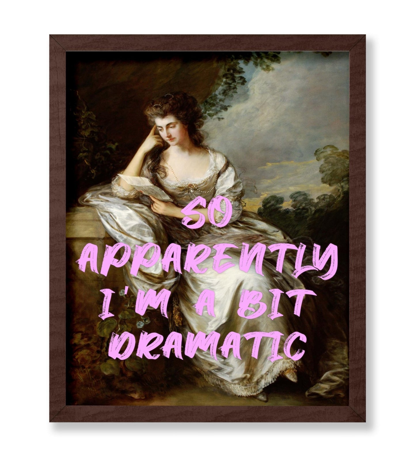 So Apparently I'm A Bit Dramatic