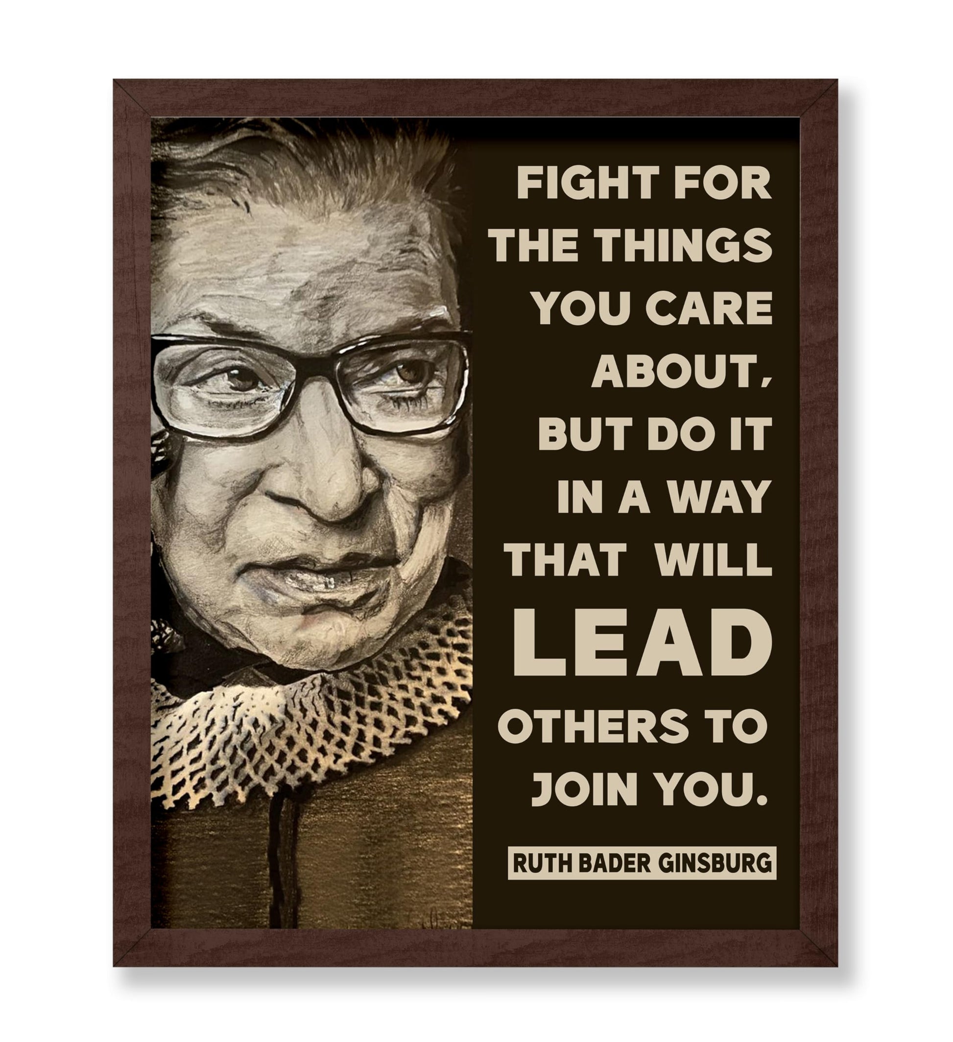 Ruth Bader Ginsburg - Fight For The Things You Care About
