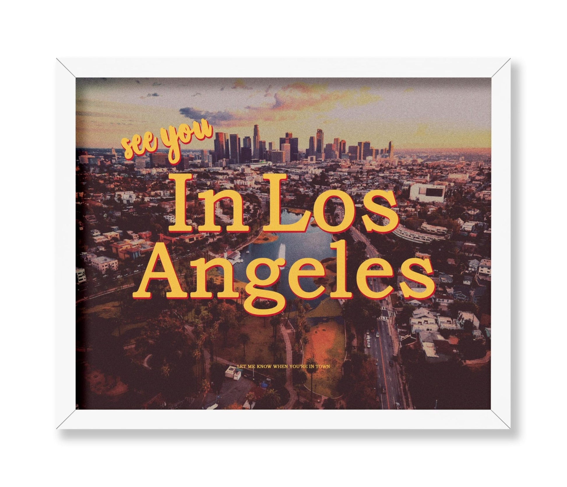 See You In Los Angeles