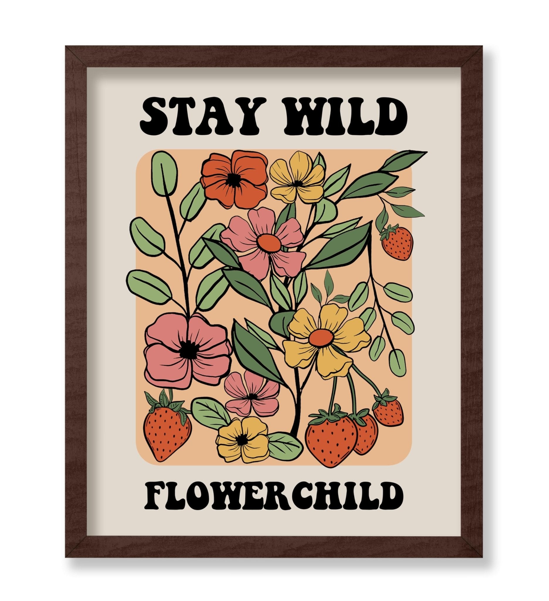 Stay Wild Flower Child No3