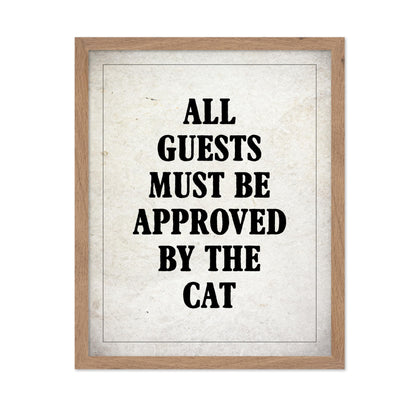 Must Be Approved By The Cat