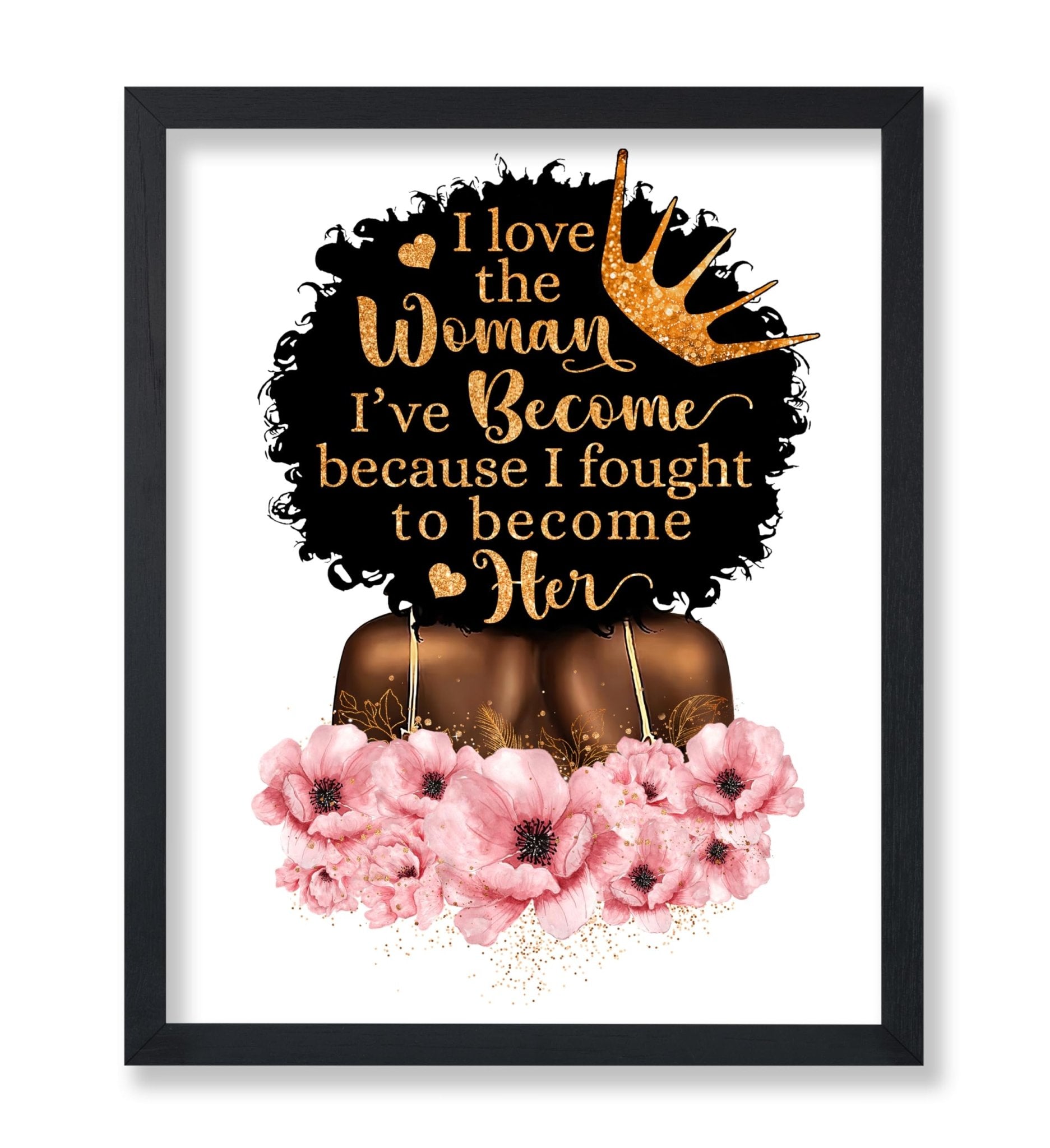 I Love the Woman I've Become
