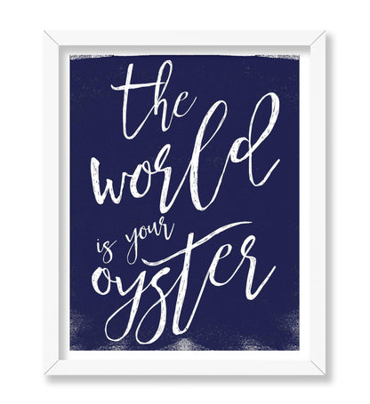 The World is Your Oyster
