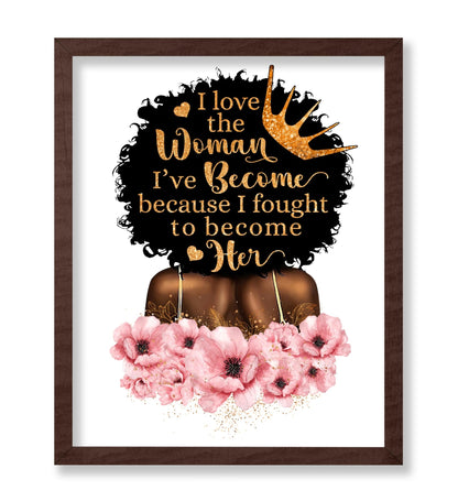 I Love the Woman I've Become