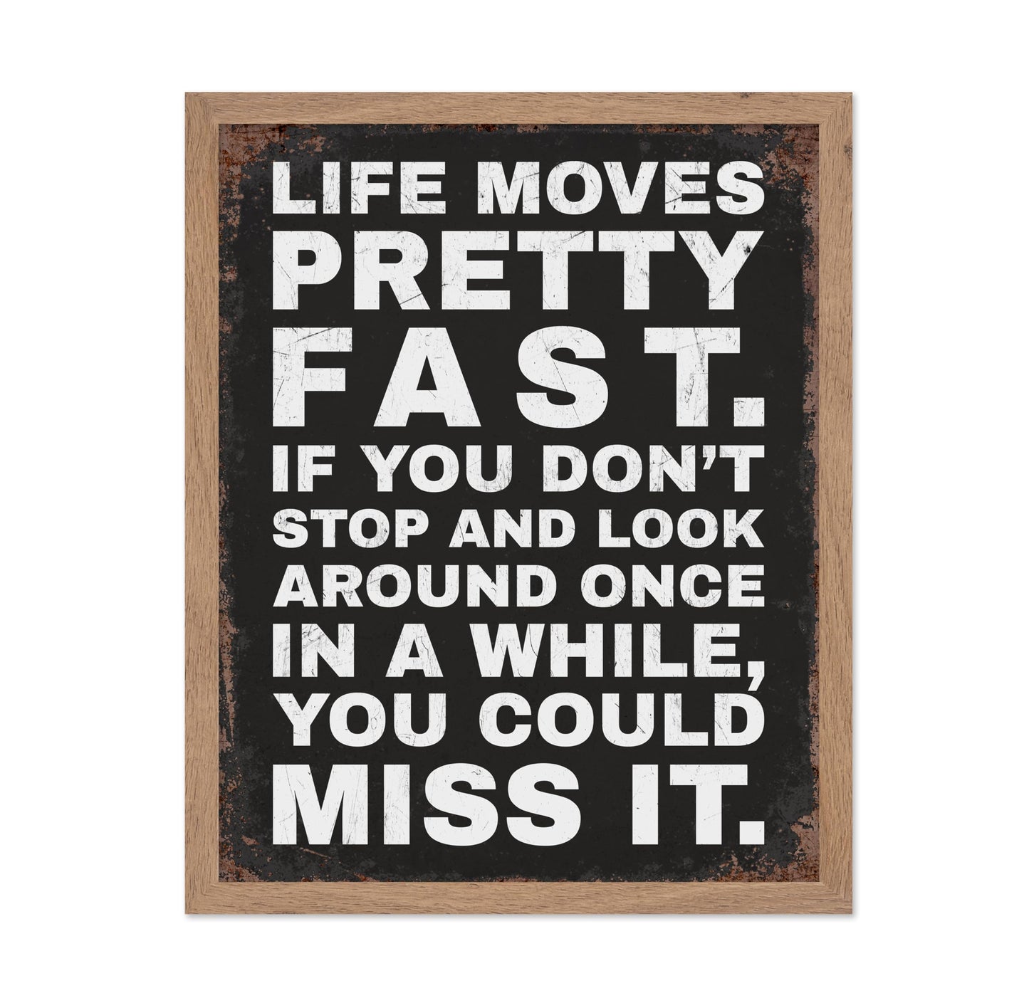 Life Moves Pretty Fast No1