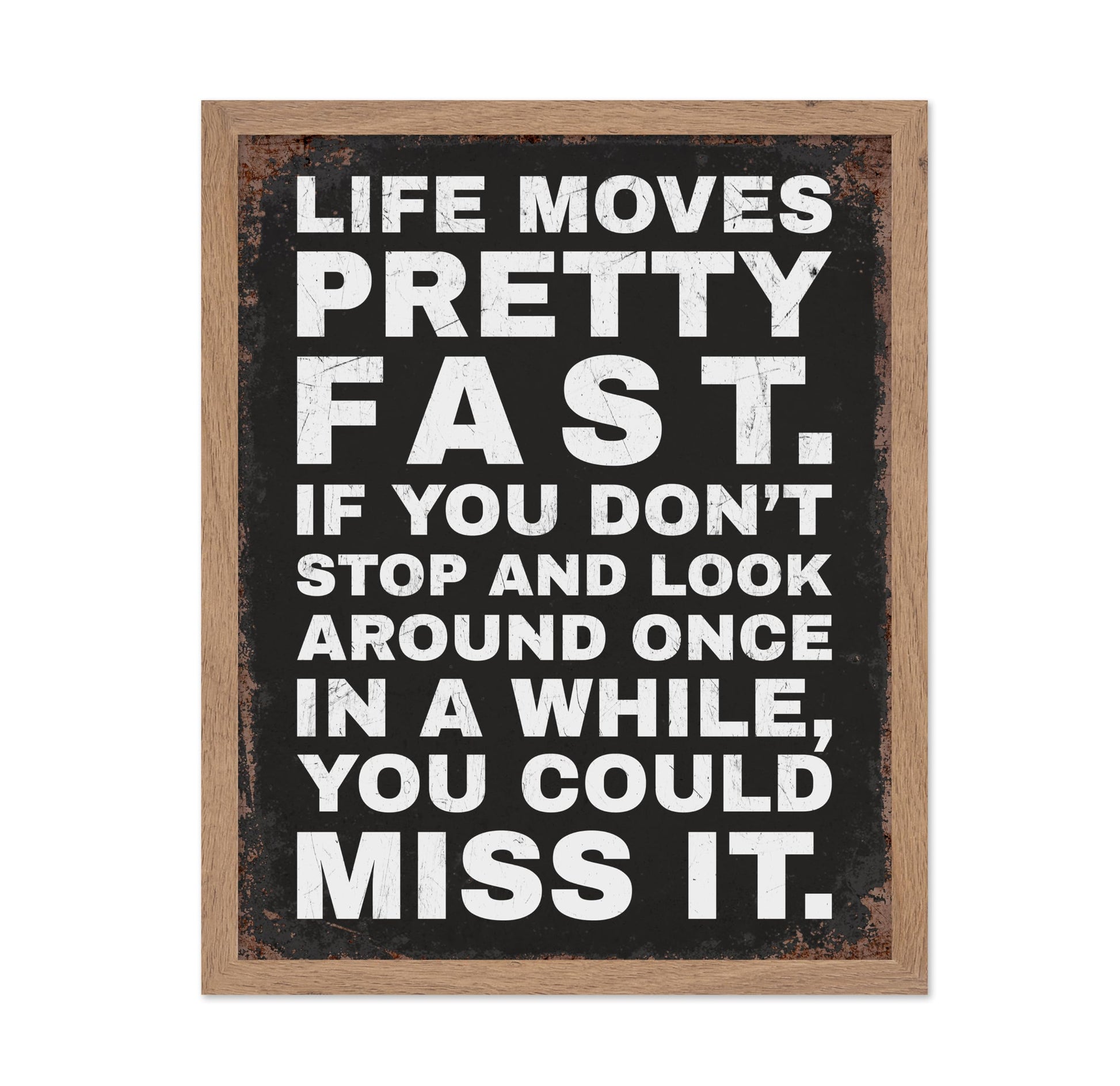 Life Moves Pretty Fast No1