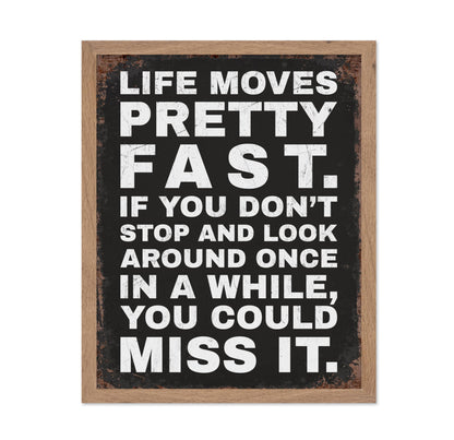 Life Moves Pretty Fast No1
