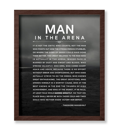 Theodore Roosevelt - Man In The Arena