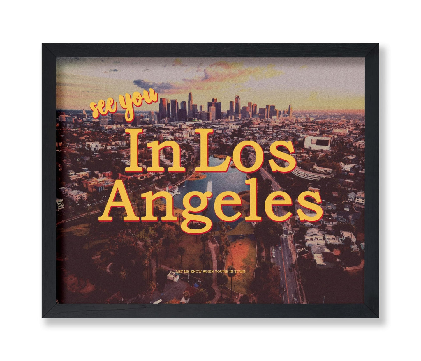 See You In Los Angeles