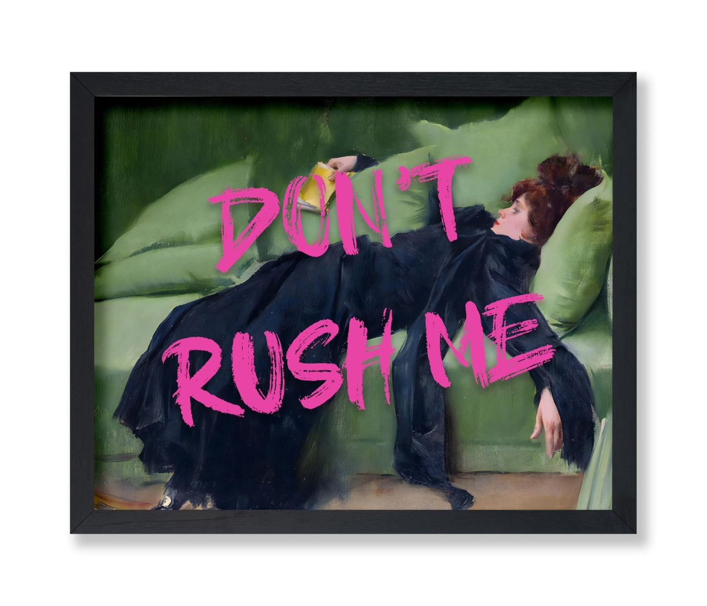 Don't Rush Me No1