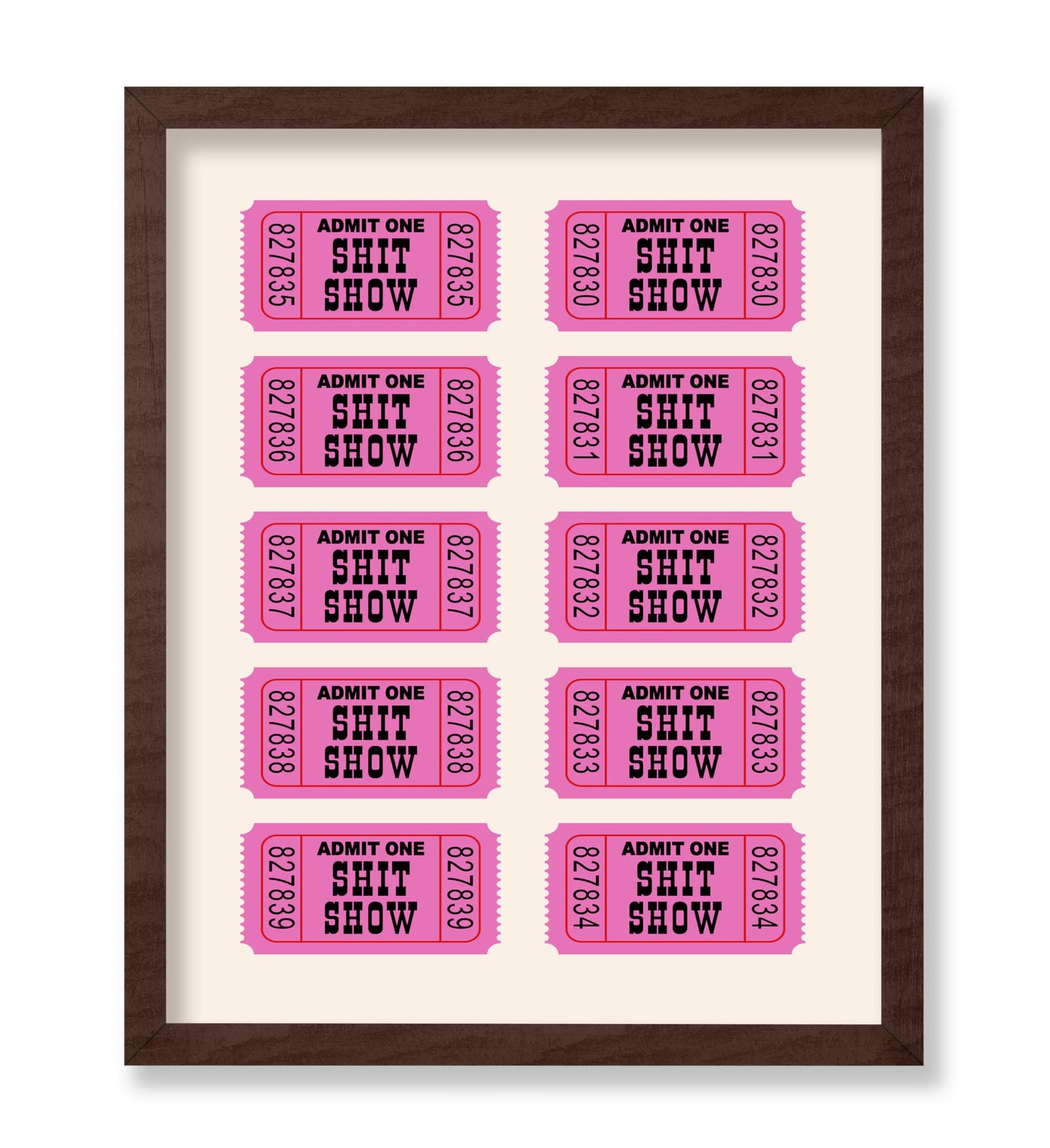 Admit One Shit Show Tickets