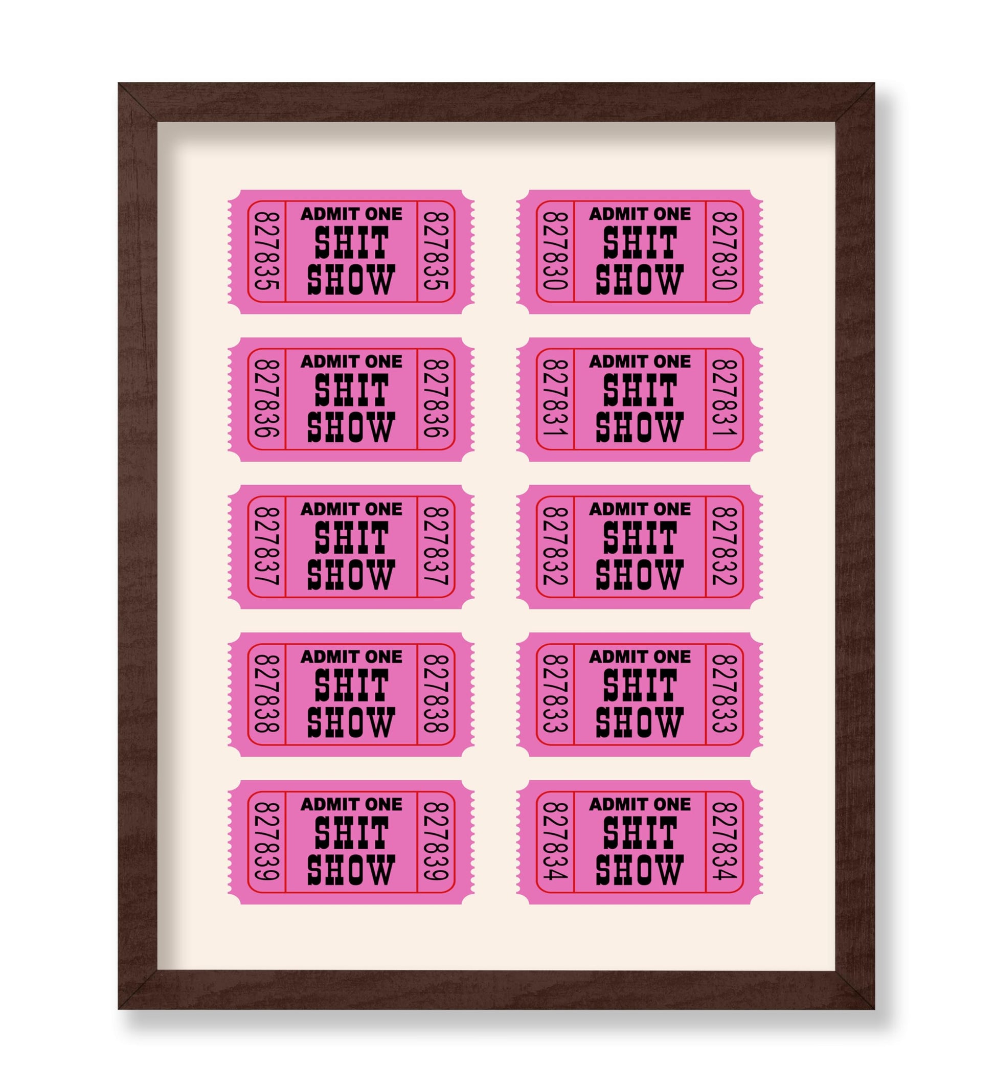 Admit One Shit Show Tickets
