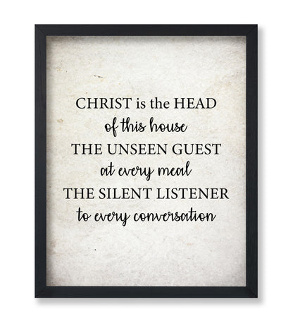 Christ is the Head of this House
