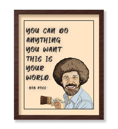You Can Do Anything You Want