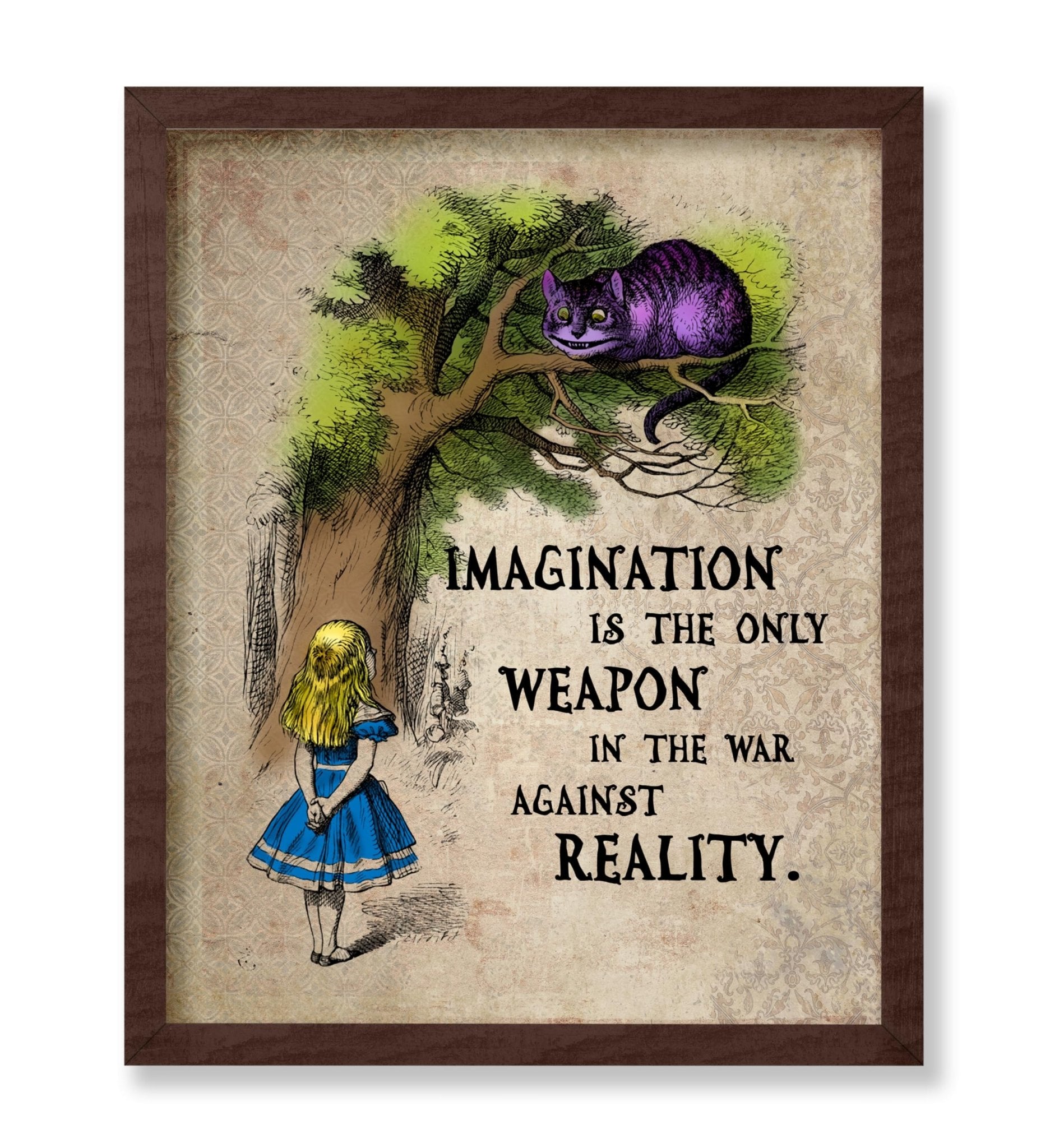 Imagination Is The Only Weapon Against Reality