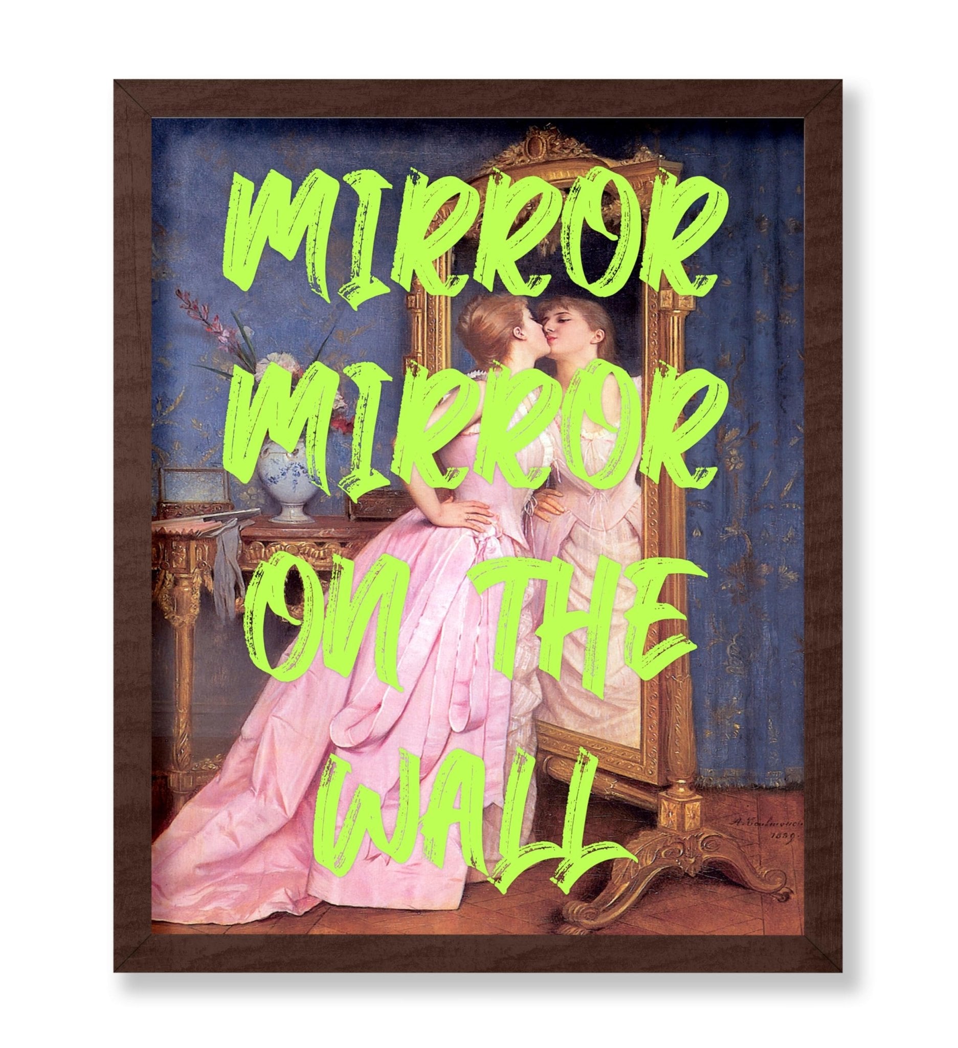 Mirror Mirror on The Wall