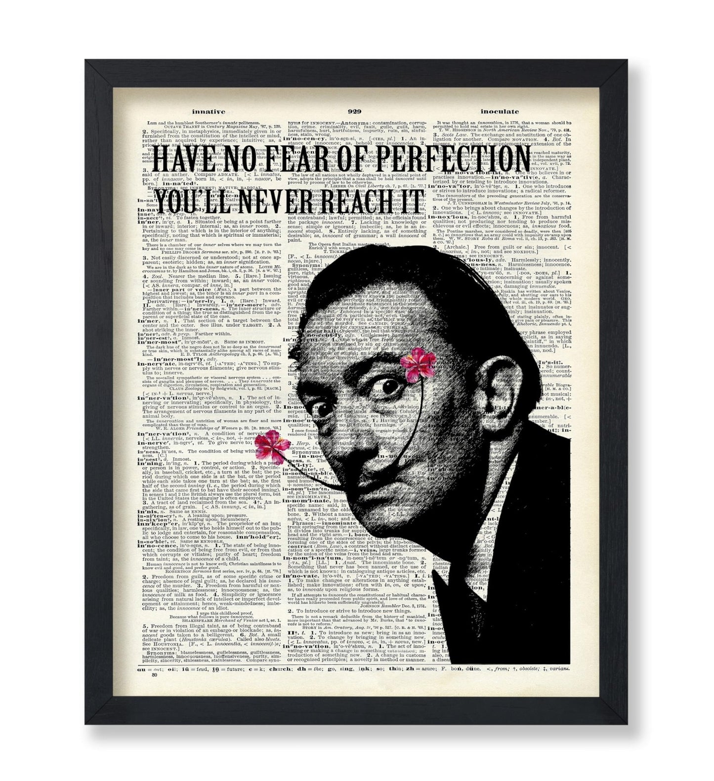 Salvador Dali - Have No Fear of Perfection You'll Never Reach It