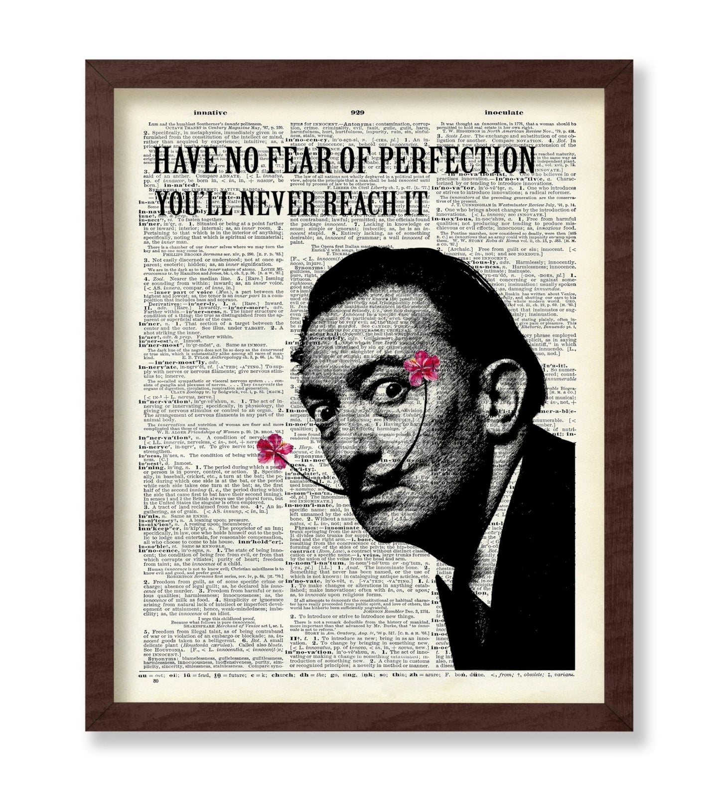 Salvador Dali - Have No Fear of Perfection You'll Never Reach It