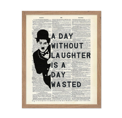 A Day Without Laughter Is A Day Wasted