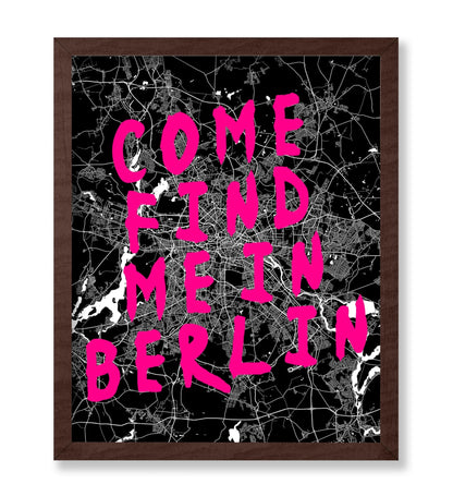 Come Find Me in Berlin