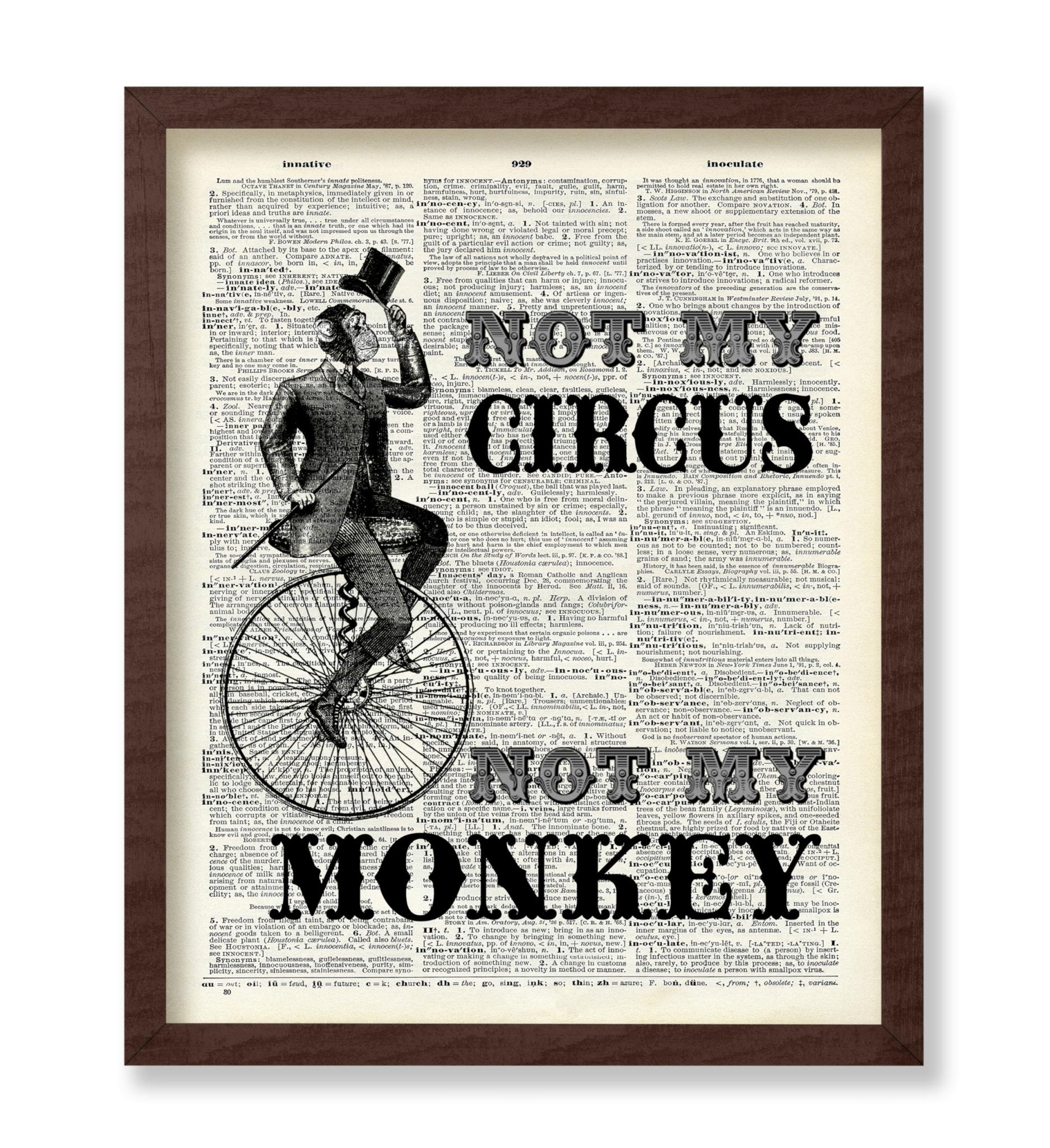 Not My Circus Not My Monkey No2