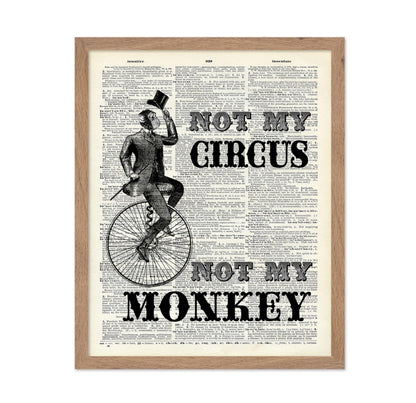 Not My Circus Not My Monkey No2