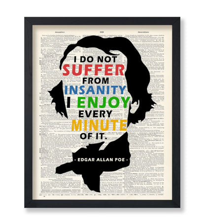 I Do Not Suffer From Insanity