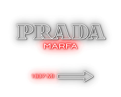 Prada Marfa Neon Sign