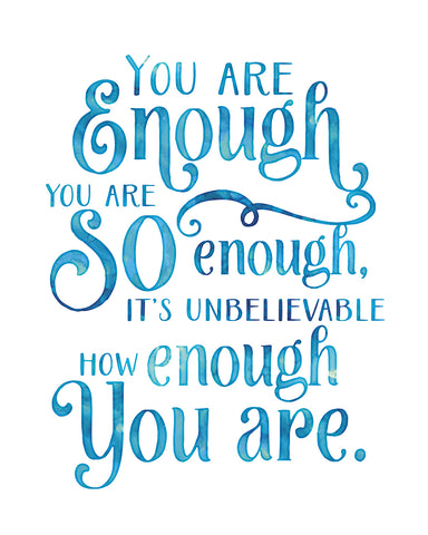 You Are Enough No1