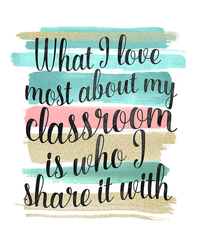 I Love Most About My Classroom