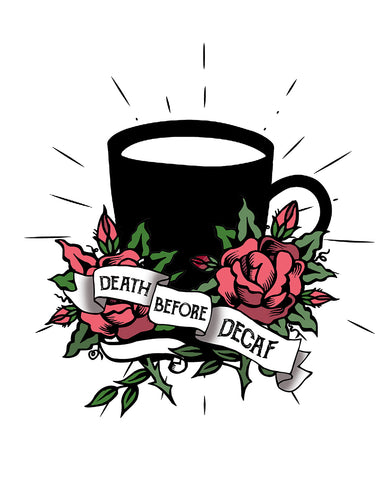 Death Before Decaf