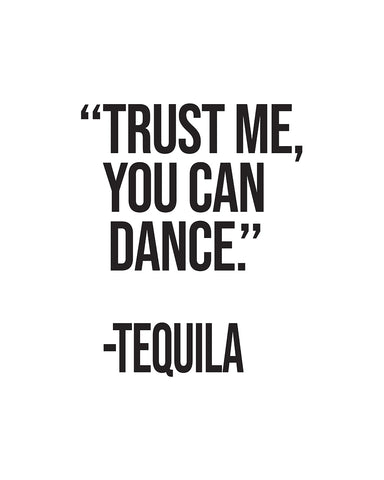 Tequila - Trust Me You Can Dance